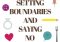 Featured image for The Art of Saying No: Setting Boundaries in a World of Endless Beach Hotel Demands